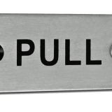 Eurospec 'Pull' Sign, Satin Stainless Steel Finish