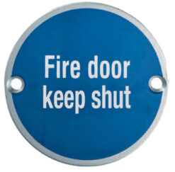Eurospec Fire Door Keep Shut Sign, Polished Stainless Steel OR Satin Stainless Steel Finish