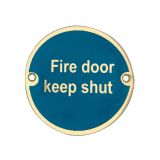 Fire Door Keep Shut Sign (75mm Diameter), Polished Brass