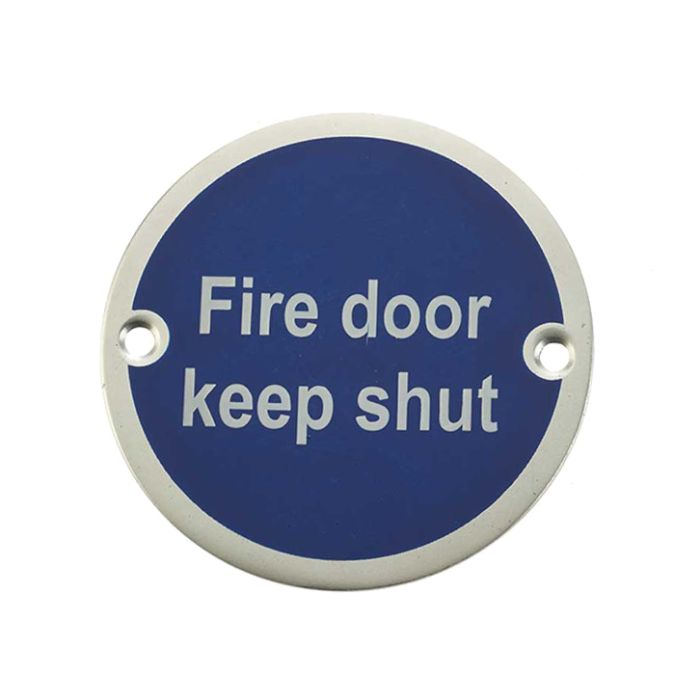 Fire Door Keep Shut Sign (75mm Diameter), Satin Aluminium