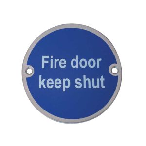 Fire Door Keep Shut Sign (75mm Diameter), Satin Stainless Steel