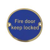 Fire Door Keep Locked Sign (75mm Diameter), Polished Brass