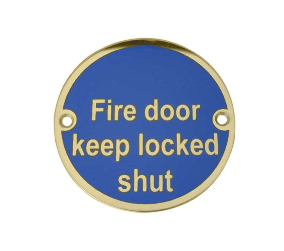 Fire Door Keep Locked Shut (75mm Diameter), Polished Brass