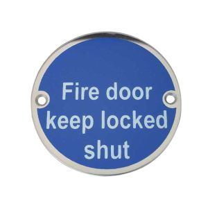 Fire Door Keep Locked Shut (75mm Diameter), Polished Stainless Steel