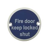 Fire Door Keep Locked Shut (75mm Diameter), Satin Aluminium