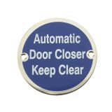 Automatic Door Closer Keep Clear (75mm Diameter), Polished Stainless Steel