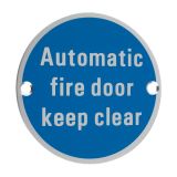 ZSA Door Sign - Automatic Fire Door Keep Clear, Satin Aluminium