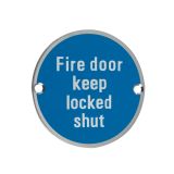 ZSS Door Sign - Fire Door Keep Locked Shut, Satin Stainless Steel