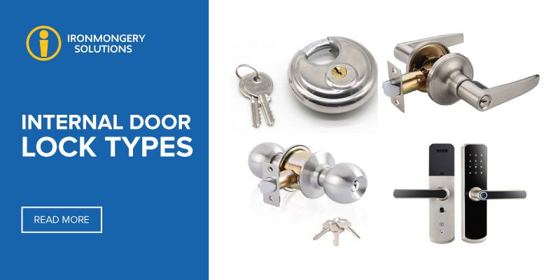 Internal Door Lock Types | Ironmongery Solutions