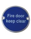 Fire Door Signs Keep Clear –  76mm – Satin Stainless Steel